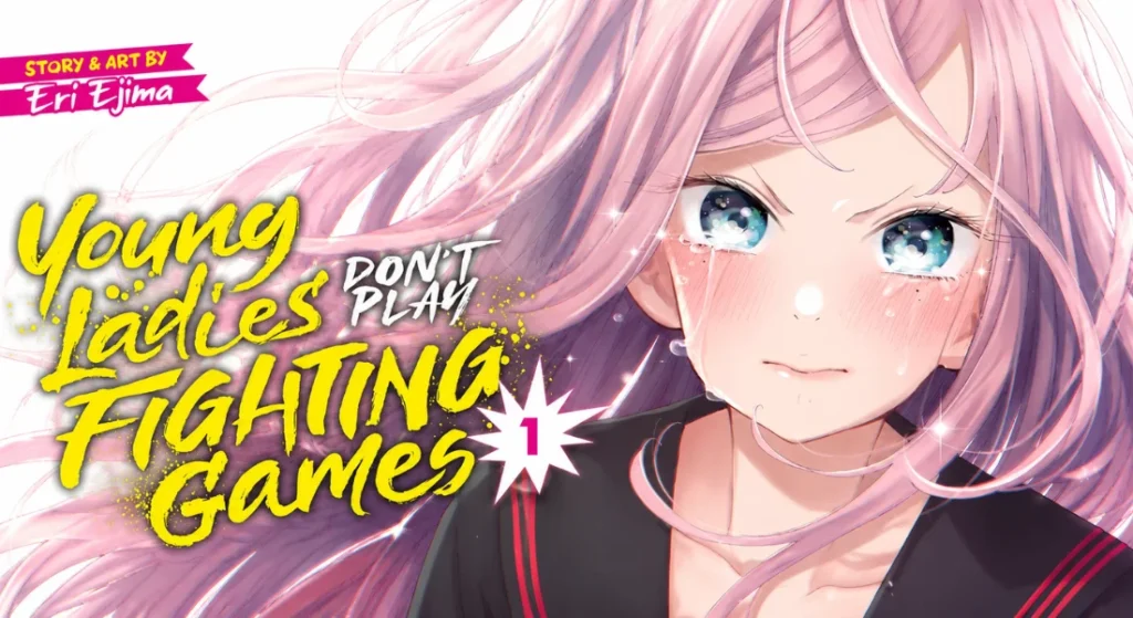 Young Ladies Don’t Play Fighting Games